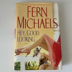 2006 Vintage Hardcover Book Hey, Good Looking By Fern Michaels